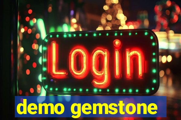 demo gemstone